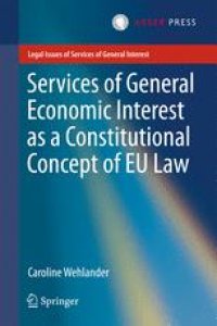 cover of the book Services of General Economic Interest as a Constitutional Concept of EU Law