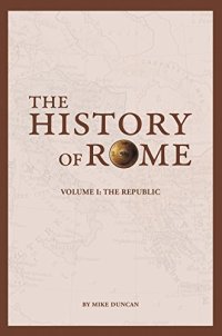 cover of the book The History of Rome: Vol. 1 - The Republic