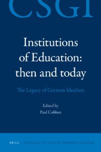 cover of the book Institutions of Education: then and today. The Legacy of German Idealism