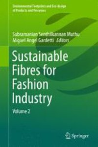 cover of the book Sustainable Fibres for Fashion Industry: Volume 2