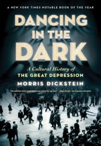 cover of the book Dancing in the Dark. A Cultural History of the Great Depression