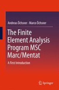 cover of the book The Finite Element Analysis Program MSC Marc/Mentat: A First Introduction