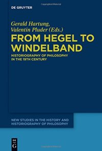 cover of the book From Hegel to Windelband: Historiography of Philosophy in the 19th Century