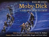 cover of the book Heggie and Scheer’s Moby-Dick: A Grand Opera for the Twenty-first Century