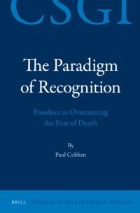 cover of the book The Paradigm of Recognition: Freedom as Overcoming the Fear of Death