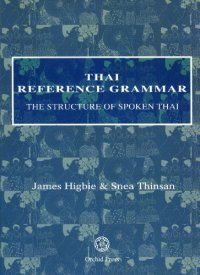 cover of the book Thai Reference Grammar. The structure of spoken Thai