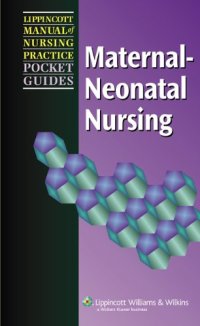 cover of the book Lippincott Manual of Nursing Practice Pocket Guide: Maternal-Neonatal Nursing