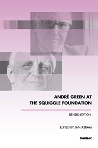 cover of the book Andre Green at the Squiggle Foundation