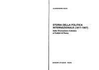 cover of the book Storia della politica internazionale (1917-1957) : dalla Rivoluzione di ottobre ai Trattati di Roma