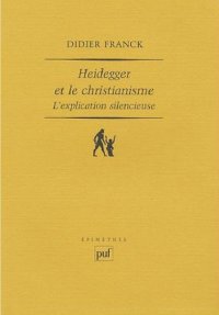 cover of the book Heidegger et le christianisme : l’explication silencieuse