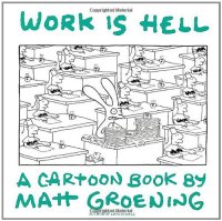 cover of the book Work Is Hell