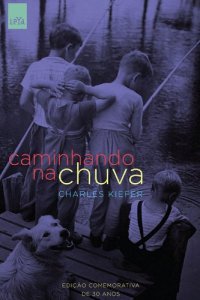 cover of the book Caminhando Na Chuva