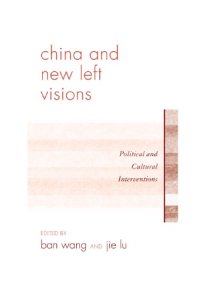 cover of the book China and New Left Visions: Political and Cultural Interventions