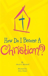 cover of the book How Do I Become a Christian