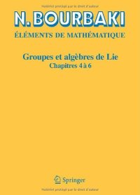 cover of the book Groupes et algèbres de Lie: Chapitres 4, 5 et 6