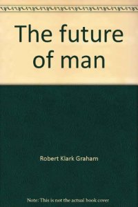 cover of the book The future of man