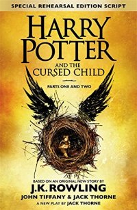 cover of the book Harry Potter and the Cursed Child - Parts I & II : The Official Script Book of the Original West End Production