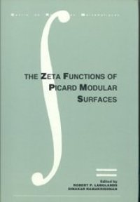 cover of the book The Zeta Functions of Picard Modular Surfaces