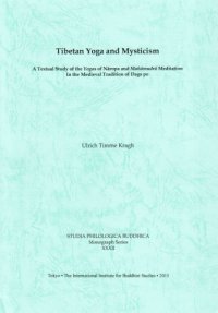 cover of the book Tibetan Yoga and Mysticism: A Textual Study of the Yogas of Naropa and Mahamudra Meditation in the Medieval Tradition of Dags po