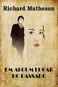 cover of the book Em algum lugar do passado