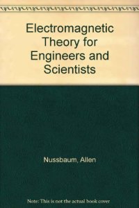 cover of the book Electromagnetic Theory for Engineers and Scientists