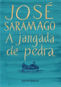 cover of the book A jangada de pedra