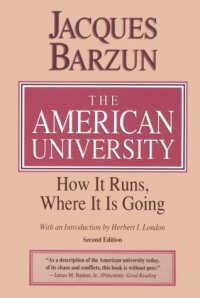 cover of the book The American University: How It Runs, Where It Is Going