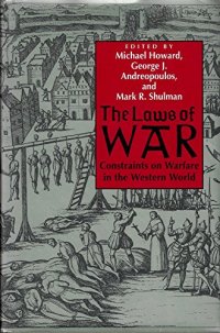 cover of the book The Laws of War: Constraints on Warfare in the Western World