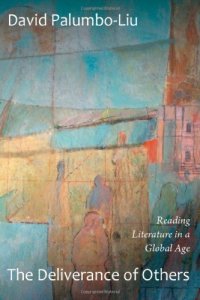 cover of the book The Deliverance of Others: Reading Literature in a Global Age