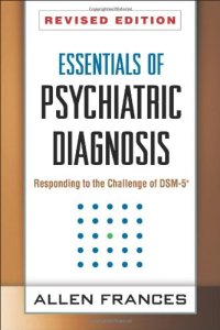 cover of the book Essentials of Psychiatric Diagnosis, Revised Edition: Responding to the Challenge of DSM-5®