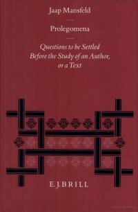 cover of the book Prolegomena: Questions to Be Settled Before the Study of an Author, or a Text