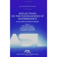 cover of the book Reflections on the Foundations of Mathematics: Essays in Honor of Solomon Feferman