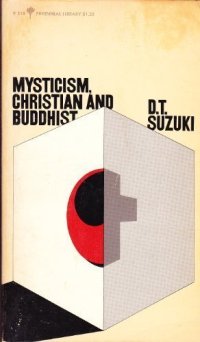 cover of the book Mysticism - Christian and Buddhist - The Eastern and Western Way