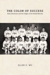 cover of the book The color of success : Asian Americans and the origins of the model minority