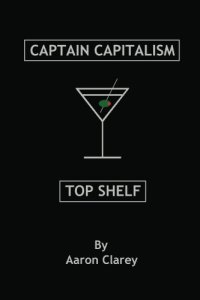 cover of the book Captain Capitalism - Top Shelf