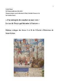 cover of the book « J’ai entrepris de coucher en mes vers / Le cas de Troye qui fut mise à l’envers » Édition critique des livres I et II de l’Énéide d’ Octovien de Saint-Gelais