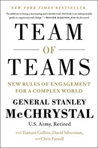 cover of the book Team of Teams: New Rules of Engagement for a Complex World