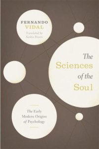 cover of the book The Sciences of the Soul - The Early Modern Origins of Psychology