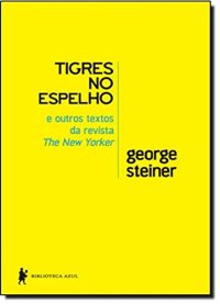 cover of the book Tigres no Espelho e outros textos da revista New Yorker