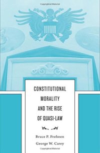 cover of the book Constitutional Morality and the Rise of Quasi-Law