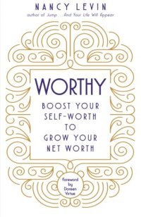 cover of the book Worthy: Boost Your Self-Worth to Grow Your Net Worth