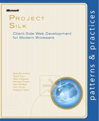 cover of the book Project Silk  Client-Side Web Development for Modern Browsers