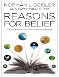 cover of the book Reasons for Belief  Easy To Understand answers to 10 Essential Questions