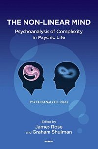 cover of the book The Non-Linear Mind: Psychoanalysis of Complexity in Psychic Life