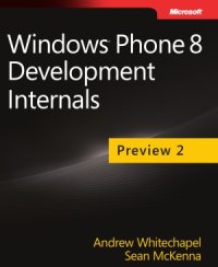 cover of the book Windows Phone 8 Development Internals. Preview 2