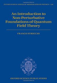 cover of the book An Introduction to the Non-Perturbative Foundations of Quantum Field Theory