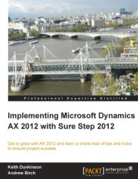 cover of the book Implementing Microsoft Dynamics AX 2012 with Sure Step 2012