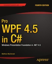 cover of the book Pro WPF 4.5 in C# Windows Presentation Foundation in .NET 4.5, 4 edition