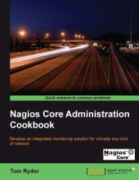 cover of the book Nagios Core Administration Cookbook