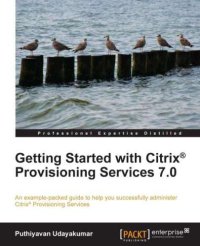 cover of the book Getting Started with Citrix® Provisioning Services 7.0